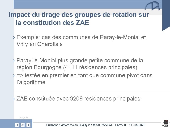 Impact du tirage des groupes de rotation sur la constitution des ZAE › Exemple: