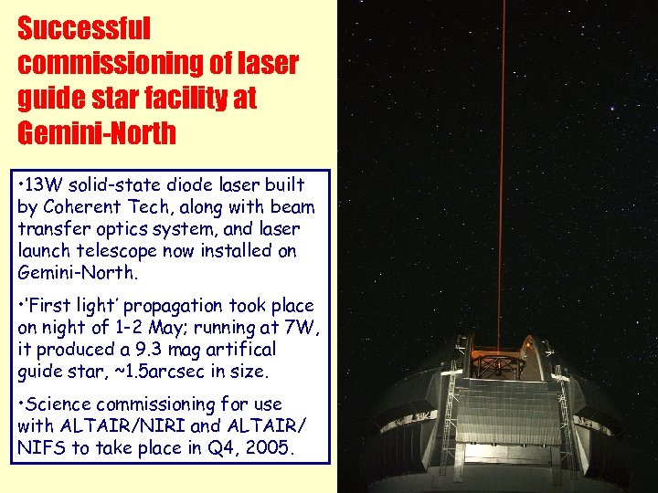 Successful commissioning of laser guide star facility at Gemini-North • 13 W solid-state diode