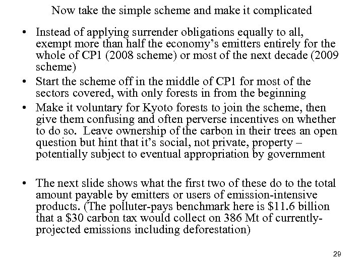 Now take the simple scheme and make it complicated • Instead of applying surrender