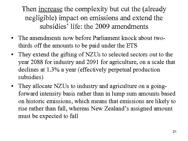 Then increase the complexity but cut the (already negligible) impact on emissions and extend