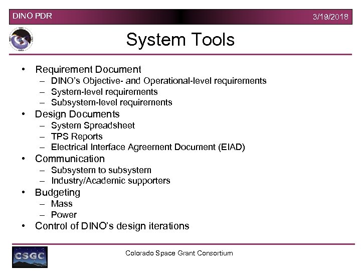 DINO PDR 3/19/2018 System Tools • Requirement Document – DINO’s Objective- and Operational-level requirements