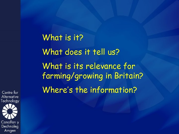 What is it? What does it tell us? What is its relevance for farming/growing