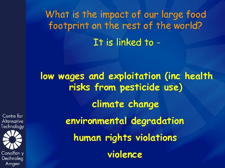 What is the impact of our large food footprint on the rest of the