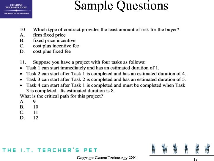 Sample Questions Copyright Course Technology 2001 18 