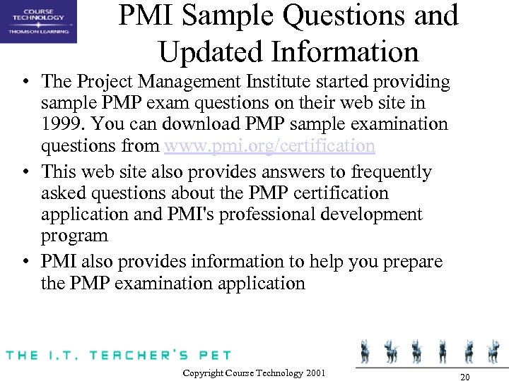 PMI Sample Questions and Updated Information • The Project Management Institute started providing sample