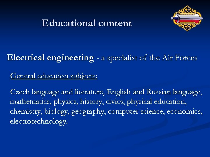 Educational content Electrical engineering - a specialist of the Air Forces General education subjects: