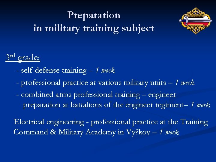 Preparation in military training subject 3 rd grade: - self-defense training – 1 week