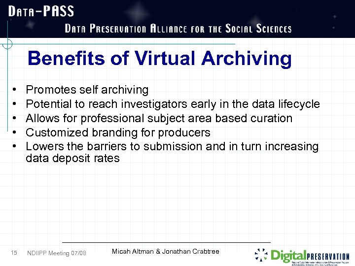 Benefits of Virtual Archiving • • • 15 Promotes self archiving Potential to reach