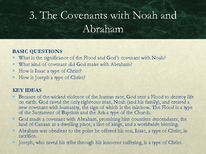 3. The Covenants with Noah and Abraham BASIC QUESTIONS What is the significance of