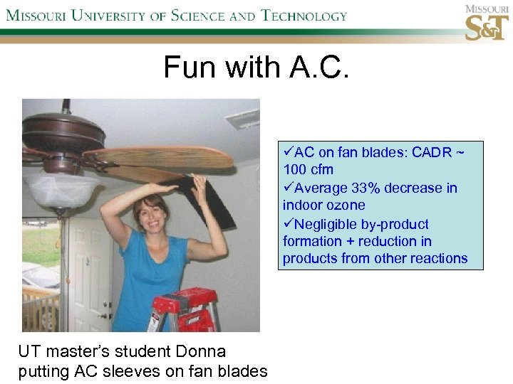 Fun with A. C. AC on fan blades: CADR ~ 100 cfm Average 33%