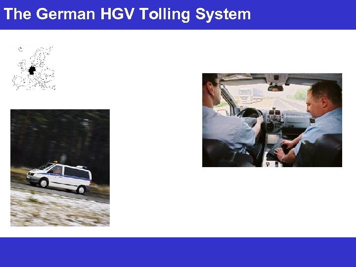 The German HGV Tolling System 
