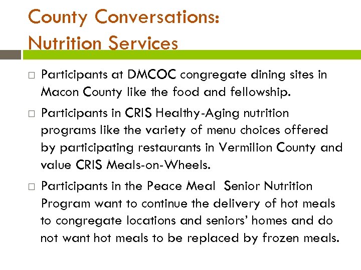 County Conversations: Nutrition Services Participants at DMCOC congregate dining sites in Macon County like