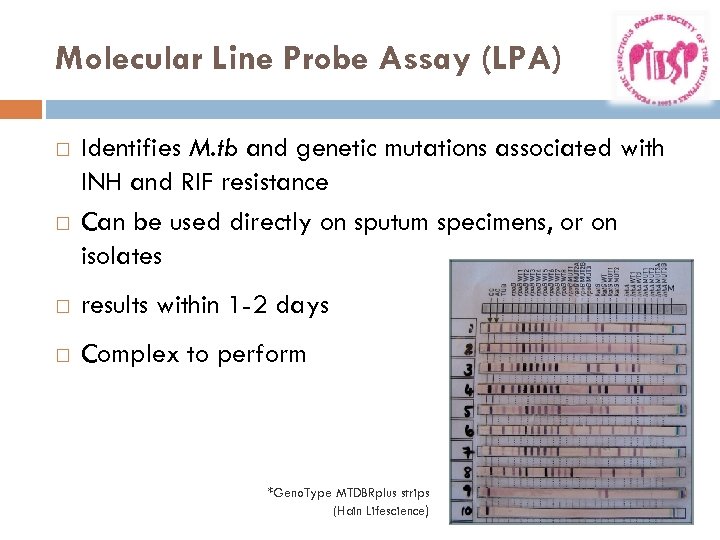 Molecular Line Probe Assay (LPA) Identifies M. tb and genetic mutations associated with INH