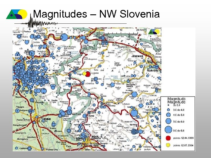 Magnitudes – NW Slovenia 