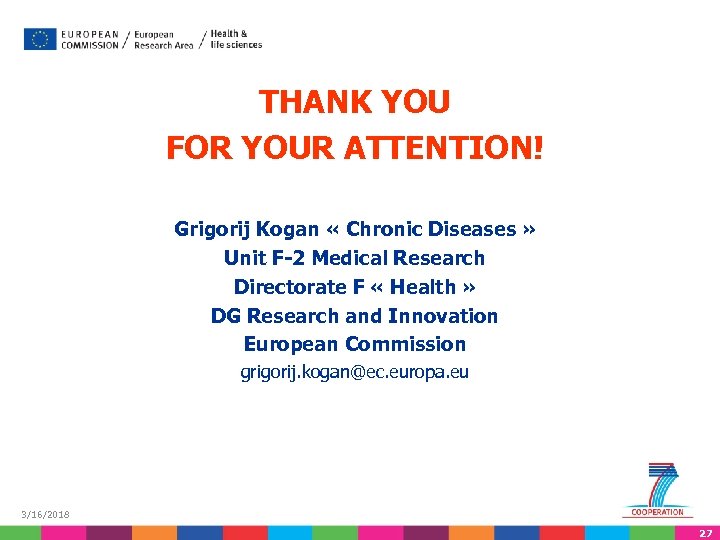 THANK YOU FOR YOUR ATTENTION! Grigorij Kogan « Chronic Diseases » Unit F-2 Medical