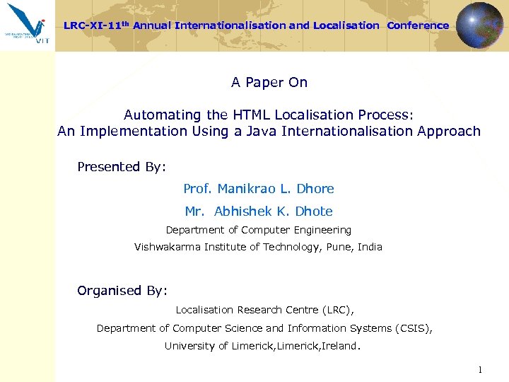 LRC-XI-11 th Annual Internationalisation and Localisation Conference A Paper On Automating the HTML Localisation