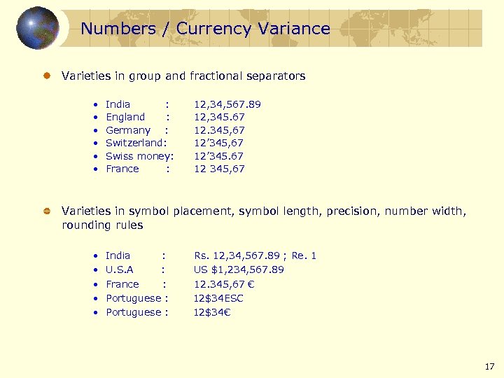 Numbers / Currency Variance Varieties in group and fractional separators • • • India
