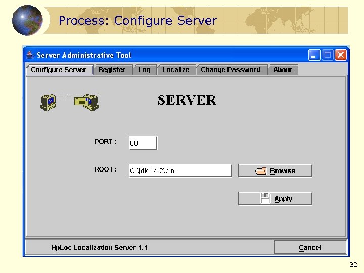 Process: Configure Server 32 