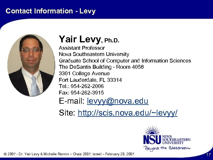 Contact Information - Levy Yair Levy, Ph. D. Assistant Professor Nova Southeastern University Graduate