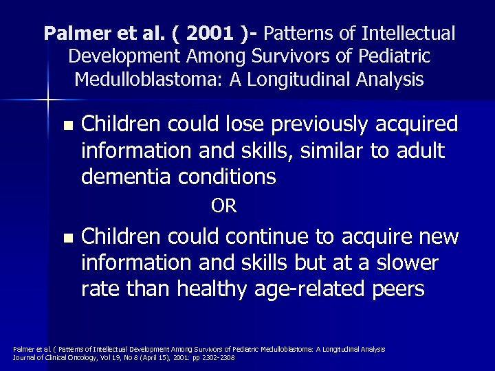 Palmer et al. ( 2001 )- Patterns of Intellectual Development Among Survivors of Pediatric