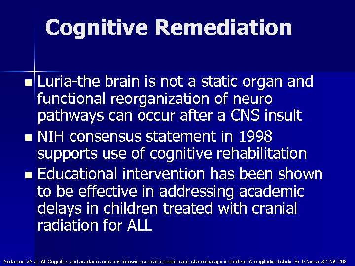 Cognitive Remediation Luria-the brain is not a static organ and functional reorganization of neuro