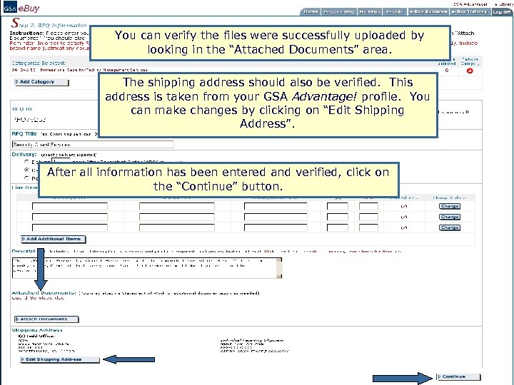 You can verify the files were successfully uploaded by looking in the “Attached Documents”