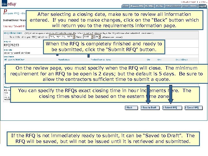 After selecting a closing date, make sure to review all information entered. If you
