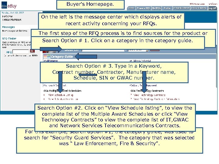 Buyer’s Homepage. On the left is the message center which displays alerts of recent