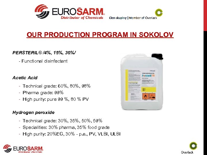 OUR PRODUCTION PROGRAM IN SOKOLOV PERSTERIL® /4%, 15%, 36%/ - Functional disinfectant Acetic Acid