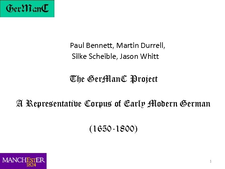 Paul Bennett, Martin Durrell, Silke Scheible, Jason Whitt The Ger. Man. C Project A
