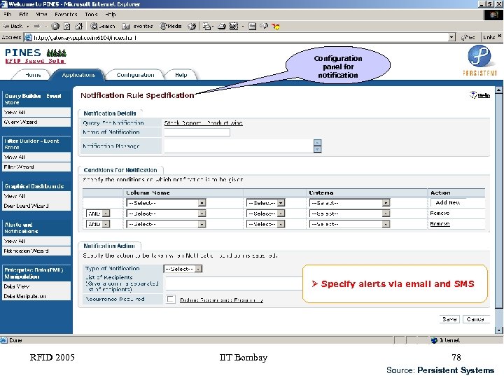 a Configuration panel for notification Specify alerts via email and SMS RFID 2005 IIT