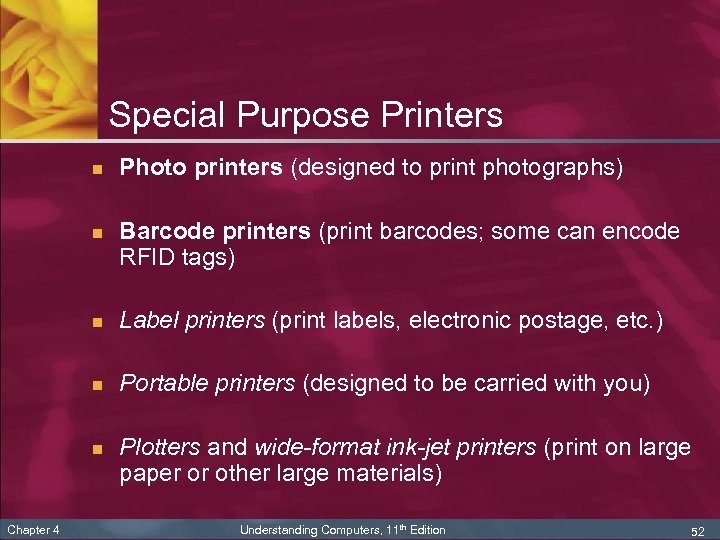 Special Purpose Printers n n Photo printers (designed to print photographs) Barcode printers (print