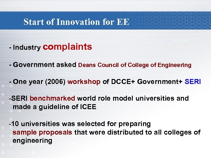Start of Innovation for EE - Industry complaints - Government asked Deans Council of