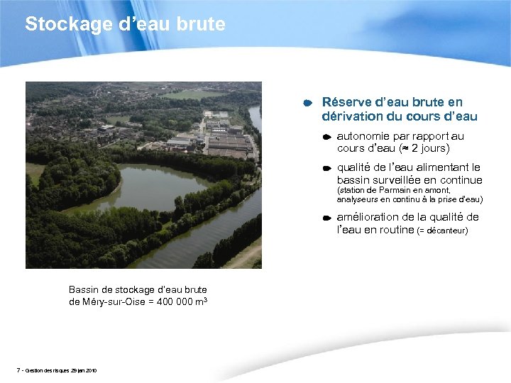 Stockage d’eau brute Réserve d’eau brute en dérivation du cours d’eau autonomie par rapport