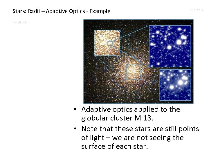 Stars: Radii – Adaptive Optics - Example summary Recall column • Adaptive optics applied