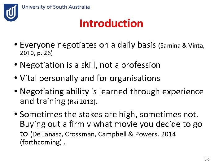 Introduction • Everyone negotiates on a daily basis (Samina & Vinta, 2010, p. 26)