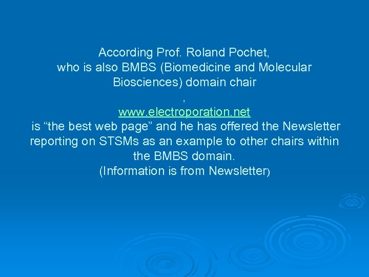 According Prof. Roland Pochet, who is also BMBS (Biomedicine and Molecular Biosciences) domain chair