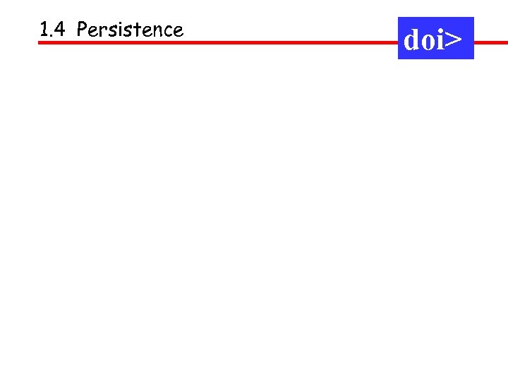 1. 4 Persistence doi> 