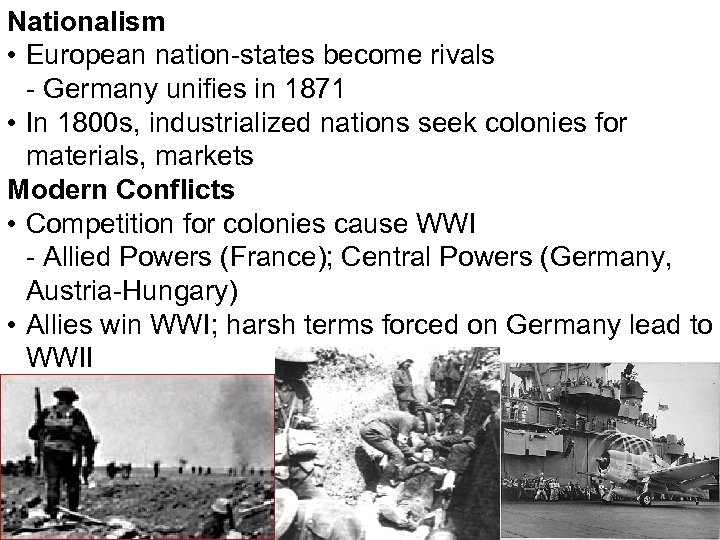 Nationalism • European nation-states become rivals - Germany unifies in 1871 • In 1800