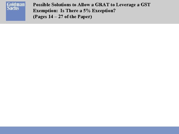 Possible Solutions to Allow a GRAT to Leverage a GST Exemption: Is There a