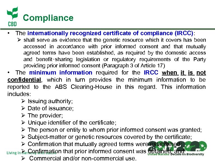  Compliance • The internationally recognized certificate of compliance (IRCC): Ø shall serve as