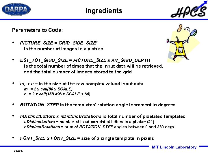 Ingredients Parameters to Code: • PICTURE_SIZE = GRID_SIDE_SIZE 2 is the number of images