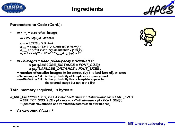 Ingredients Parameters to Code (Cont. ): • m x nx = size of an