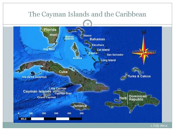 The Cayman Islands and the Caribbean 11 1 July 2014 