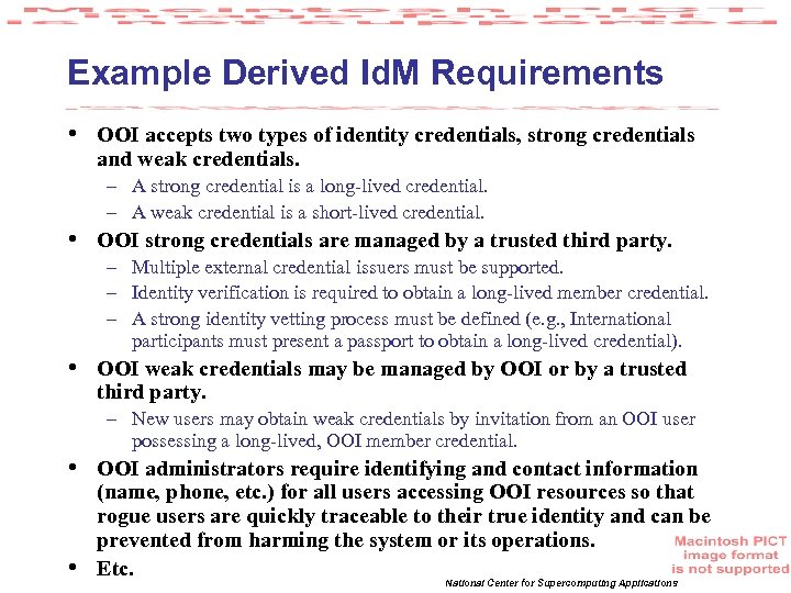 Example Derived Id. M Requirements • • • OOI accepts two types of identity