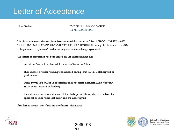 Letter of Acceptance Dear Student LETTER OF ACCEPTANCE ID No: 000000 -P 000 This