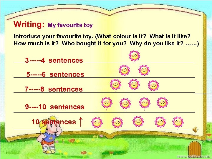 Writing: My favourite toy Introduce your favourite toy. (What colour is it? What is