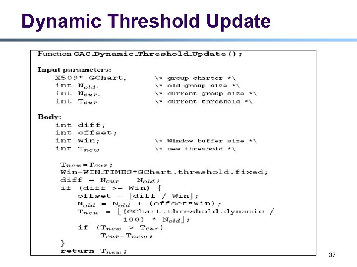 Dynamic Threshold Update 37 
