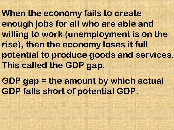 When the economy fails to create enough jobs for all who are able and