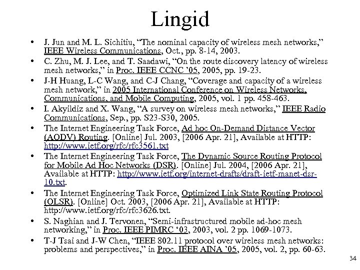 Lingid • • • J. Jun and M. L. Sichitiu, “The nominal capacity of